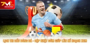 Lịch Thi Đấu Bóng Đá